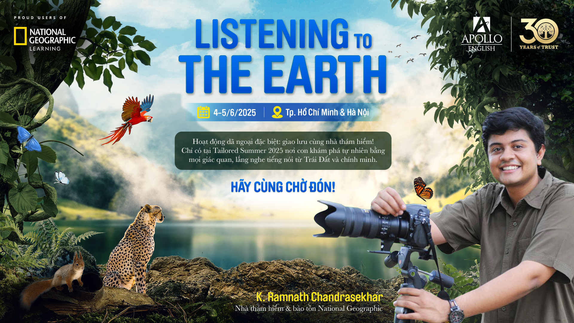 TỪ MÀN ẢNH BƯỚC RA ĐỜI THỰC – GIAO LƯU TRỰC TIẾP CÙNG NHÀ THÁM HIỂM NATIONAL GEOGRAPHIC!